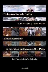 De las cronicas de Indias a la novela posmoderna latinoamericana