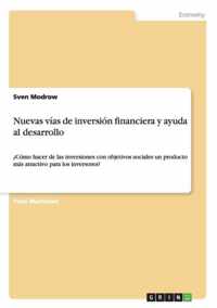 Nuevas vias de inversion financiera y ayuda al desarrollo