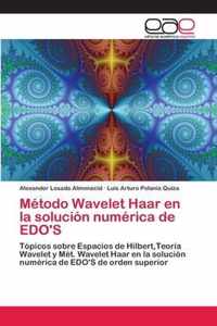Metodo Wavelet Haar en la solucion numerica de EDO'S