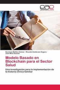 Modelo Basado en Blockchain para el Sector Salud