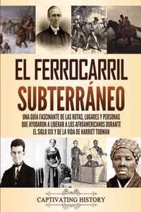 El ferrocarril subterraneo