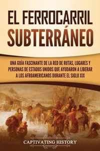 El ferrocarril subterraneo