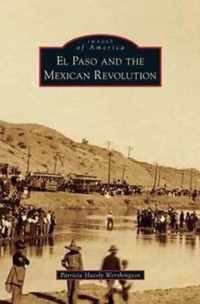 El Paso and the Mexican Revolution