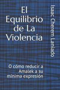 El Equilibrio de La Violencia