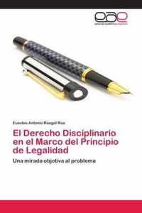 El Derecho Disciplinario en el Marco del Principio de Legalidad