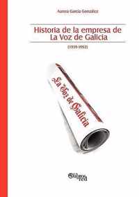 Historia de la Empresa de la Voz de Galicia