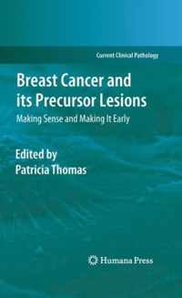 Breast Cancer and Its Precursor Lesions