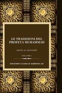 Le Tradizioni del Profeta Muhammad