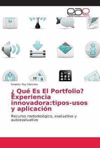 ? Que Es El Portfolio? Experiencia innovadora