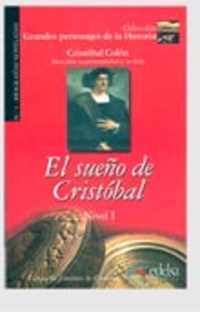 El sueño de Cristóbal - Biografias Noveladas - Nivel 1