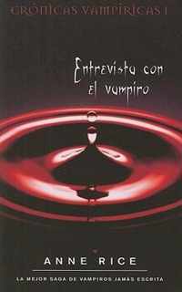 Entrevista Con el Vampiro = Interview with the Vampire