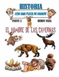 El Hombre de Las Cavernas