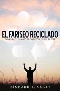 El Fariseo Reciclado