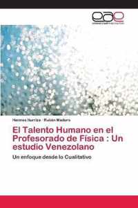 El Talento Humano en el Profesorado de Fisica