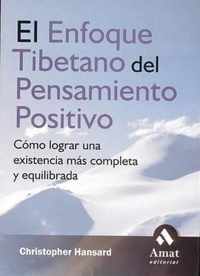 El Enfoque Tibetano del Pensamiento Positivo