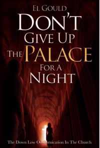 Don't Give Up the Palace for a Night