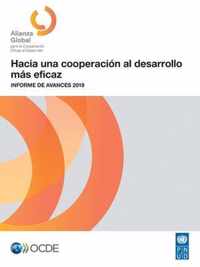 Hacia Una Cooperacion Al Desarrollo Mas Eficaz Informe de Avances 2019