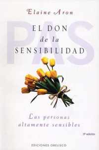 El Don De La Sensibilidad / The Highly Sensitive Person