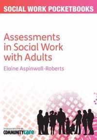 The Pocketbook Guide to Assessments in Social Work with Adults