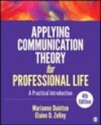 Applying Communication Theory for Professional Life