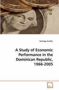 A Study of Economic Performance in the Dominican Republic, 1966-2005