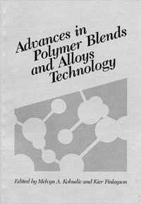 Advances in Polymer Blends and Alloys Technology, Volume II