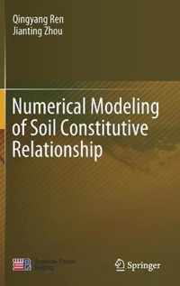 Numerical Modeling of Soil Constitutive Relationship