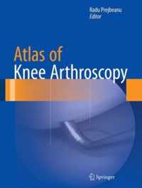 Atlas of Knee Arthroscopy