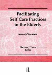 Facilitating Self Care Practices in the Elderly