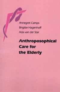 Anthroposophical Care for the Elderly