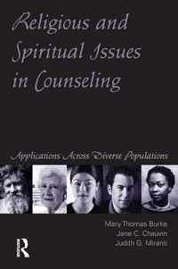 Religious and Spiritual Issues in Counseling