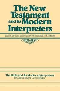 The New Testament and Its Modern Interpreters
