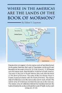 Where in the Americas Are the Lands of the Book of Mormon?