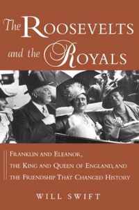 The Roosevelts and the Royals