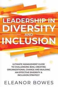 Leadership in Diversity and Inclusion