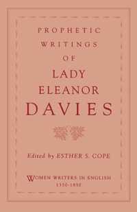 Prophetic Writings of Lady Eleanor Davies