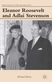 Eleanor Roosevelt And Adlai Stevenson