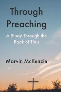 Through Preaching