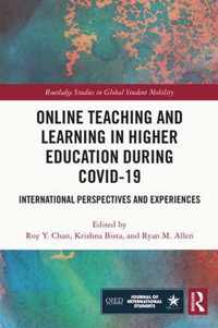 Online Teaching and Learning in Higher Education during COVID-19