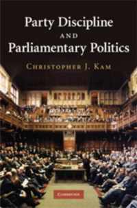 Party Discipline and Parliamentary Politics