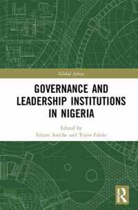 Governance and Leadership Institutions in Nigeria