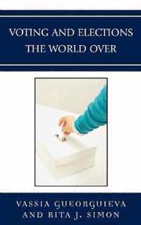 Voting and Elections the World Over