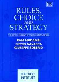 Rules, Choice and Strategy