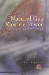 Natural Gas & Electric Power in Nontechnical Language