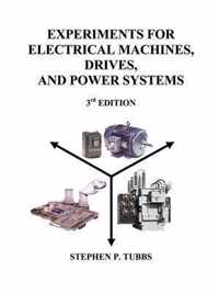 Experiments for Electrical Machines, Drives, and Power Systems