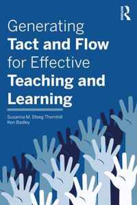 Generating Tact and Flow for Effective Teaching and Learning