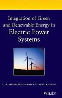 Integration of Green and Renewable Energy in Electric Power Systems