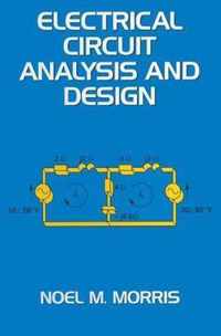 Electrical Circuit Analysis and Design