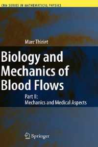 Biology and Mechanics of Blood Flows 2