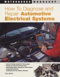 How to Diagnose and Repair Automotive Electrical Systems